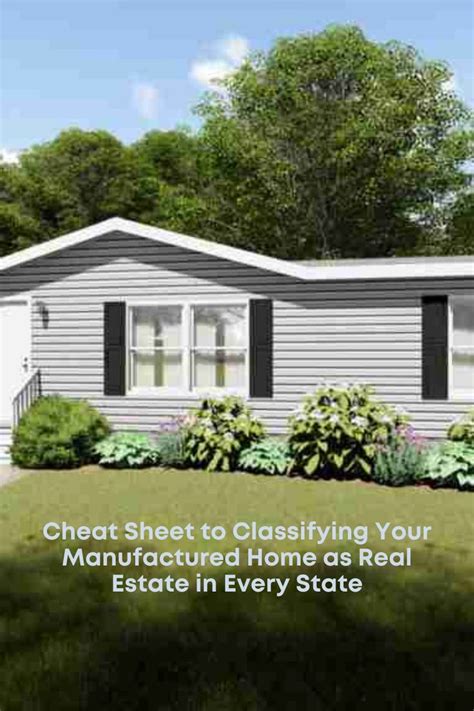Cheat Sheet To Classifying Your Manufactured Home As Real Estate In Cheat Sheet To Classifying Your Manufactured Home As Real Estate In