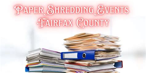 Free Paper Shredding Events In Fairfax County 2024 Free Paper Shredding Events In Fairfax County 2024