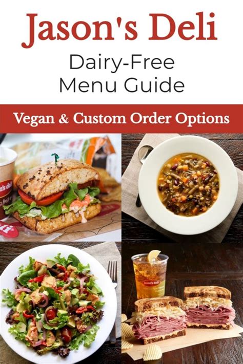 Jason S Deli Dairy Free Menu Guide With Custom Order Options Jason S Deli Dairy Free Menu Guide With Custom Order Options
